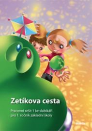 Zetíkova cesta - Pracovní sešit 1 pro 1.ročník ZŠ