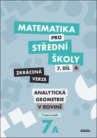 Matematika pro střední školy 7a.díl Zkrácená verze