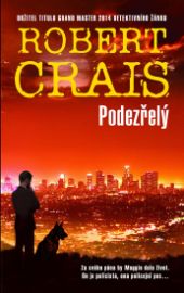 Podezřelý - Robert Crais - Dobrodružné romány Podezřelý