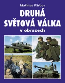 Druhá světová válka v obrazech