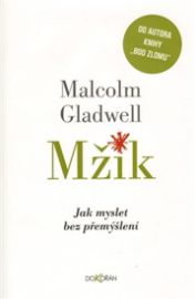 Mžik - Jak myslet bez přemýšlení