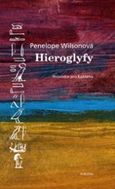 Hieroglyfy - průvodce pro každého