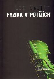 Fyzika v potížích