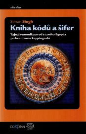 Kniha kódů a šifer - Tajná komunikace od starého Egypta po kvantovou kryptografii