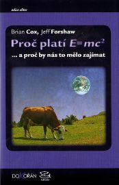 Proč platí E=mc2 …a proč by nás to mělo zajímat