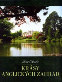 Krásy anglických zahrad