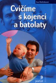 Cvičíme s kojenci a batolaty