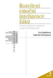 Rozvíjení emoční inteligence žáků - Prevence šikanování, intolerance a násilí mezi dospíva