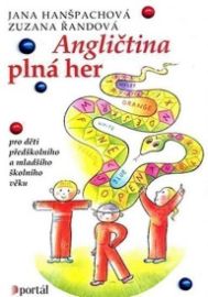 Angličtina plná her - Pro děti předškolního a mladšího školního věku