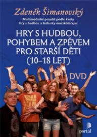 Hry s hudbou, pohybem a zpěvem 10-18 let