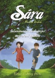 Sára kniha druhá - Šalamounovi neobyčejní neopeření přátelé