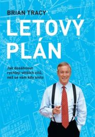 Letový plán - Jak dosáhnout rychleji větších cílů, než se vám kdy snilo