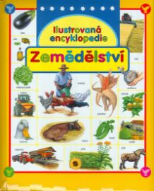 Zemědělství - Ilustrovaná encyklopedie