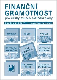 Finanční gramotnost pro 2. st. ZŠ – Hospodaření domácnosti - pracovní sešit II