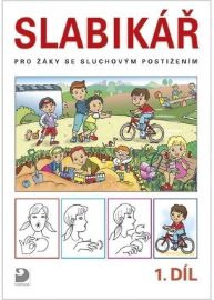 Slabikář pro žáky se sluchovým postižením, dvoudílná učebnice (1. a 2. díl)
