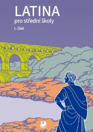 Latina pro střední školy I.část
