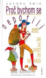 Proč bychom se nepotili aneb Jak se chodí po horách