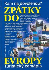 Kam na dovolenou? Zpátky do Evropy