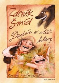 Dudáci a vlčí hlavy