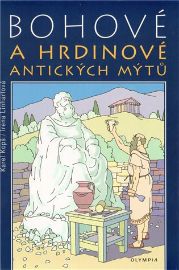 Bohové a hrdinové antických mýtů