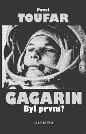 Gagarin - Byl první?