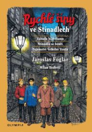 Rychlé šípy ve Stínadlech (Záhada hlavolamu, Stínadla se bouří, Tajemství Velkéh