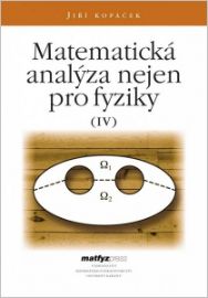 Matematická analýza nejen pro fyziky IV