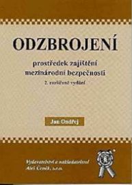 Odzbrojení - prostředek zajištění mezin.bezpečnosti - 2 .vydání