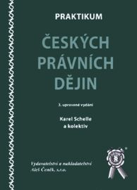 Praktikum českých právních dějin, 3. vydání
