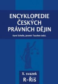 Encyklopedie českých právních dějin, X. svazek R - Říš