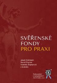 Svěřenské fondy pro praxi