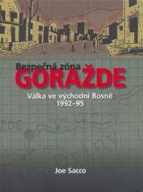 Bezpečná zóna Goražde - Válka ve východní Bosně 1992-95