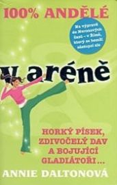 100% andělé : V aréně