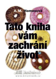 Tato kniha vám zachrání život