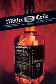 Mötley Crüe - Zpověď rockové skupiny s nejhorší pověstí na světě