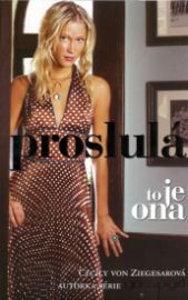 Gossip Girl : To je ona 2 – Proslulá