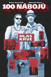 100 nábojů 3 – Hlas krve