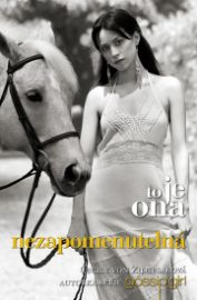 Gossip Girl : To je ona 4 – Nezapomenutelná