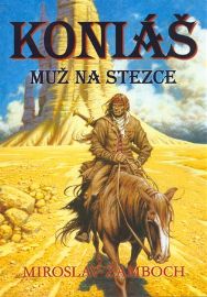 Koniáš Muž na stezce