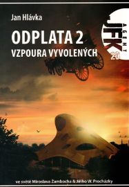 Agent JFK 20 - Odplata 2 - Vzpoura vyvolených