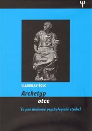 Archetyp otce a jiné hlubinně psychologické studie