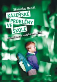 Kázeňské problémy ve škole - 2. vydání