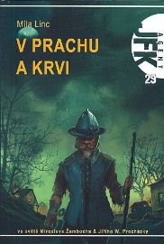 Agent JFK 029 - V prachu a krvi