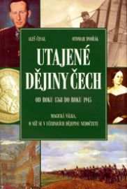 Utajené dějiny Čech 3.