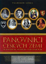 Panovníci českých zemí 1. ve faktech, mýtech a otaznících