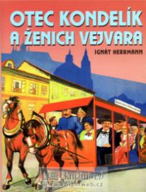 Otec Kondelík a ženich Vejvara
