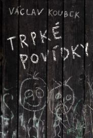 Trpké povídky