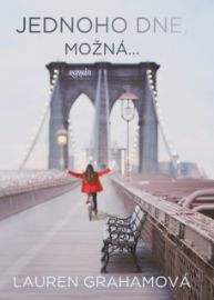 Jednoho dne, možná… - Lauren Graham - Romány pro ženy Jednoho dne, možná…