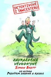 Detektivové z Tawcesteru - Zavražděná vévodkyně