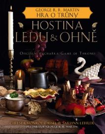Hostina ledu a ohně - Oficiální kuchařský průvodce ke Hře o trůny
